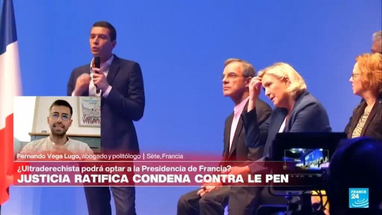 El dilema de la derecha francesa: ¿podrá Marine Le Pen liderar la campaña bajo condena?