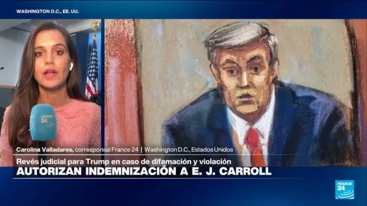 Revés judicial para Donald Trump: ratifican que debe pagar una millonaria indemnización por abuso y difamación