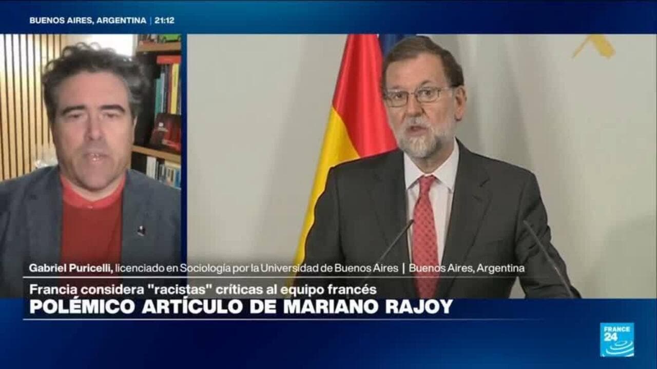 Polémica internacional por los dichos de Mariano Rajoy sobre la selección de Francia