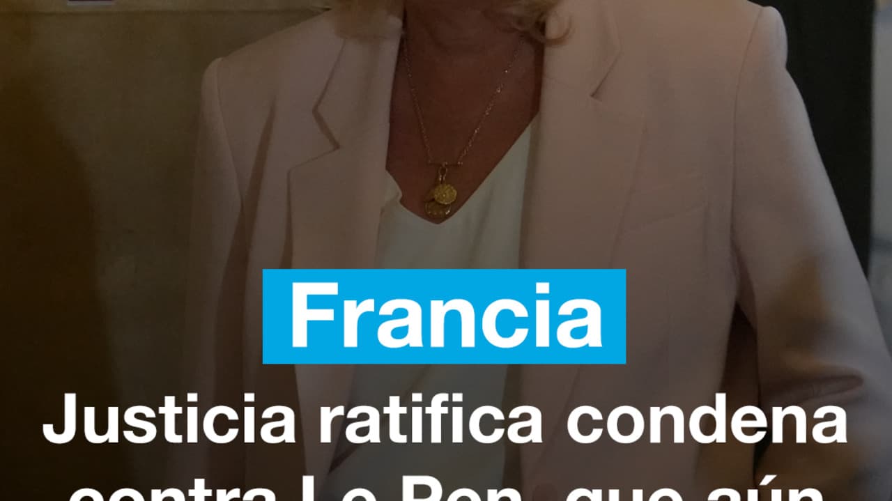 Francia: ratifican la condena contra Marine Le Pen, quien aún podrá competir en 2027